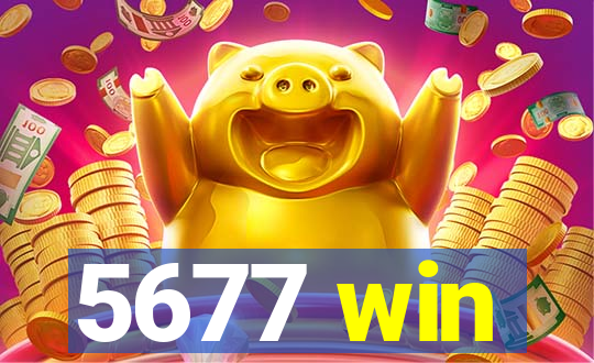 5677 win